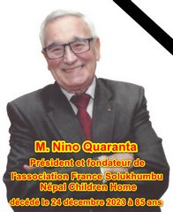 Nino Quaranta, président et fondateur de l'association France Solukhumbu Népal Children Home décédé le 24 décembre 2023 à 85 ans